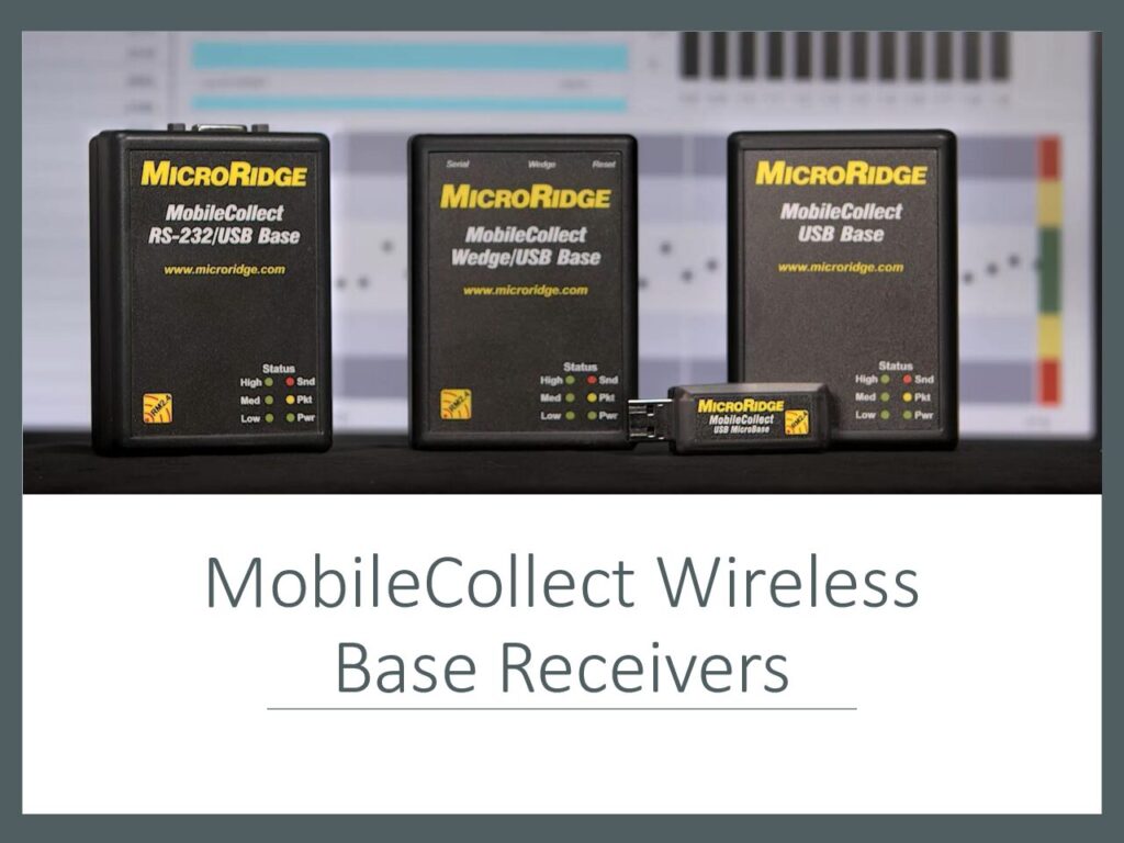 Overview: MobileCollect Wireless Base Receivers