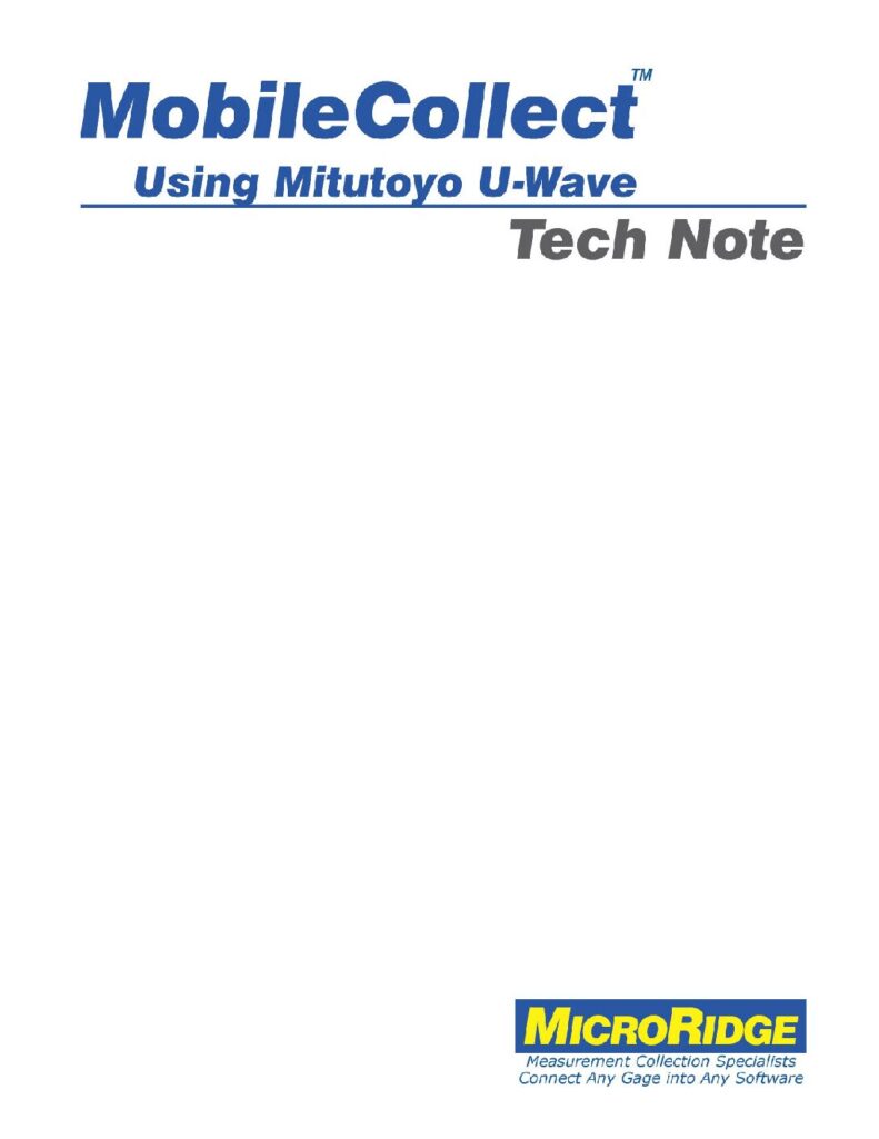 MobileCollect Using Mitutoyo U-Wave Transmitter Tech Note